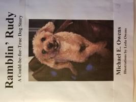 Ramblin' Rudy - a Could-Be-for-True Dog Story 195030826X Book Cover