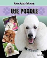 The Poodle (Our Best Friends) 1932904247 Book Cover
