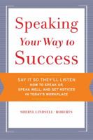 Speaking Your Way To Success 0547255187 Book Cover