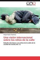 Una Vision Internacional Sobre Los Ninos de La Calle 3846562548 Book Cover