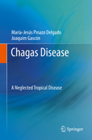 Chagas Disease: A Neglected Tropical Disease 3030440532 Book Cover