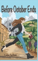 Before October Ends B0GWX1VHXW Book Cover