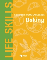 Children's Home Care Series - Baking 0897392604 Book Cover