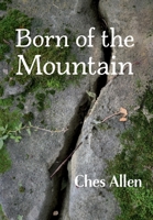 Born of the Mountain B0CMMWVKX8 Book Cover