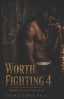 Worth Fighting4 1934195847 Book Cover