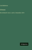 Orleans: Die Schlacht vom 3. und 4. Dezember 1870 3368435205 Book Cover