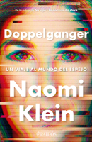 Doppelganger: Un viaje al mundo del espejo / Doppelganger: A Trip into the Mirror World (Spanish Edition) 6075697152 Book Cover