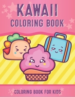 Kawaii coloring book for kids: Cute Japanese Style Coloring Book For kids and adults girls and boys | animals, food, sushi, unicorn, clouds and more to discover B08VCL59S5 Book Cover