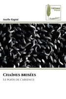 Chaînes brisées (French Edition) 6209718310 Book Cover