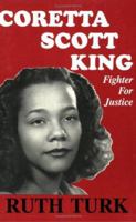 Coretta Scott King: Fighter for Justice 0828320284 Book Cover