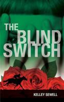 The Blind Switch 0999656309 Book Cover