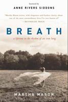 Breath: A Lifetime in the Rhythm of an Iron Lung: A Memoir 1608191192 Book Cover