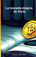 La moneda mágica de Daria B0BQYH7CGC Book Cover