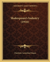 Shakespeare's Industry 1021989622 Book Cover