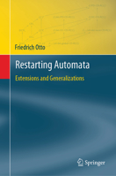Restarting Automata: Extensions and Generalizations (Theory and Applications of Computability) 3031787005 Book Cover