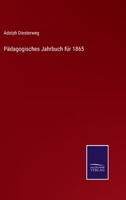 Pädagogisches Jahrbuch für 1865 3752599626 Book Cover