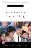 Transforming Preaching: Transformations series 0898696461 Book Cover