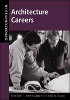 Opportunities in Architecture Careers 0071458689 Book Cover