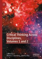 Critical Thinking Across Disciplines, Volumes 1 and 2 3031887344 Book Cover