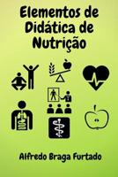 Elementos de Did�tica de Nutri��o 1079757600 Book Cover