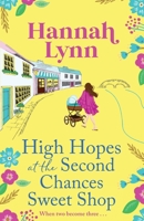 High Hopes at the Second Chances Sweet Shop 1805496026 Book Cover