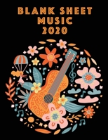 Blank Sheet Music 2020: Musicians Composition Book Instrument Manuscript Staff Paper Piano Guitar Standard 13 Stave Large Notebook / Journal Gift For Beginner Intermediate Level Or Advanced 110 Pages  1660244072 Book Cover