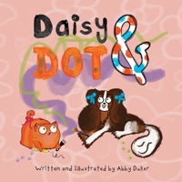 Daisy and Dot 1977271618 Book Cover