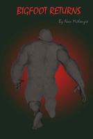 Bigfoot Returns 153733445X Book Cover