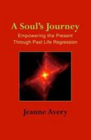A Soul's Journey 1931044791 Book Cover