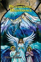 Providential Deliverance 1572581026 Book Cover