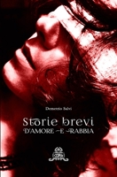 STORIE BREVI d'amore e rabbia B0BCS7NNCX Book Cover