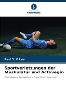 Sportverletzungen der Muskulatur und Actovegin (German Edition) 6208302080 Book Cover