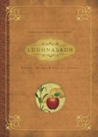 Lughnasadh: Rituals, Recipes & Lore for Lammas 0738741787 Book Cover