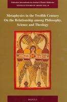 Metaphysics in the Twelfth Century (Textes Et Etudes Du Moyen Age) 2503522025 Book Cover