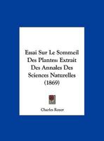 Essai Sur Le Sommeil Des Plantes... 1275149413 Book Cover
