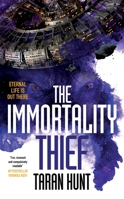 The Immortality Thief 1786189852 Book Cover