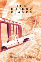 Cherry Flames 1312541431 Book Cover
