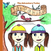 The Adventure Twins Take a Hike B08T43TSHK Book Cover