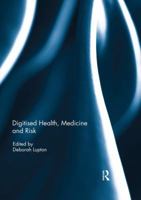 Digitised Health, Medicine and Risk 0367028948 Book Cover