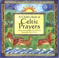A Child's Book of Celtic Prayers 0829410775 Book Cover
