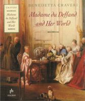 Madame du Deffand e il suo mondo 1567920012 Book Cover
