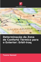 Determinação da Zona de Conforto Térmico para o Exterior: Erbil-Iraq 620537286X Book Cover