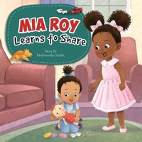 MiaRoy Learns to Share 1734321768 Book Cover