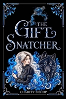 The Giftsnatcher 1500130923 Book Cover