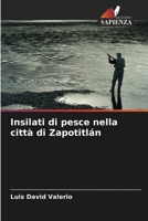 Insilati di pesce nella città di Zapotitlán (Italian Edition) 6206455858 Book Cover