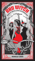 Bad Witch Tarot Deck and Guidebook 1577159241 Book Cover