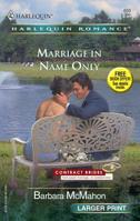 Marriage in Name Only 0373181590 Book Cover