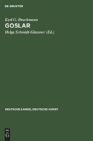 Goslar (Deutsche Lande, Deutsche Kunst) 3112302737 Book Cover