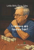 Grandmom and Pawpaw Time! B0FV82HSWH Book Cover