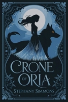 Crone of Oria B0FBHH2NLM Book Cover